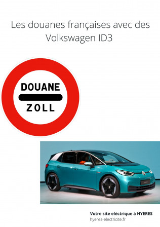 Les douanes françaises avec des Volkswagen ID3.jpg, juin 2021