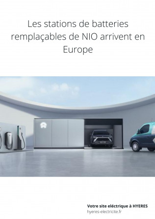 Les stations de batteries remplaçables de NIO arrivent en Europe.jpg, juil. 2021